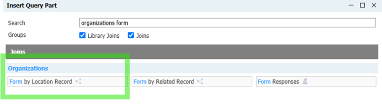 Slate Query Part popup displaying the Organizations to Form by Location Record join choice, which is highlighted with a green box to indicate it is the correct "form" join.